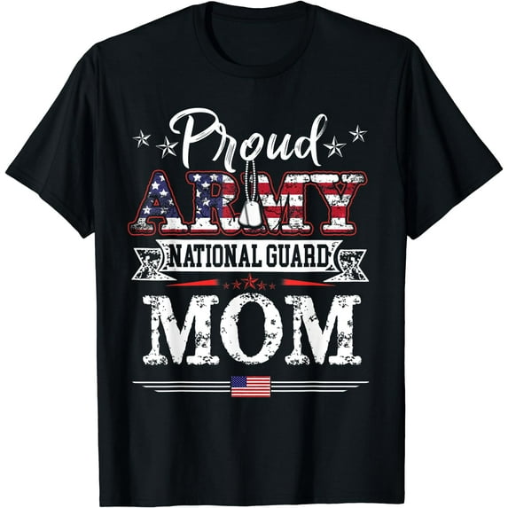 Proud Army National Guard Mom Shirt U.S. Patroitc Mothers T-Shirt Black Small