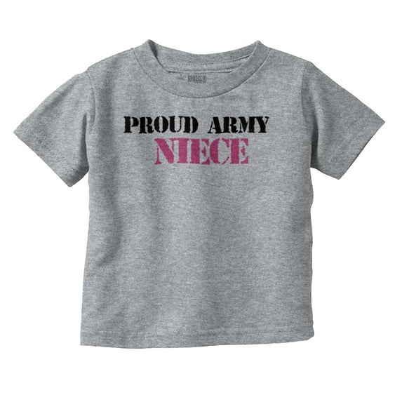 Proud Army Niece Military Family Youth T Shirt Tee Girls Infant Toddler Brisco Brands 5T