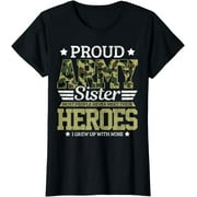 Proud Army Sister Military Soldier Brother Pride Gift T-Shirt