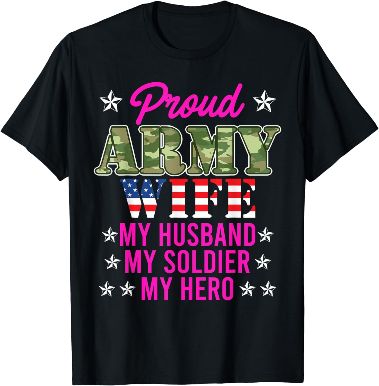 Proud Army Wife T Shirt For Military Wife My Soldier My Hero Proud Army Wife T Shirt For Military Wife My Soldier My Hero