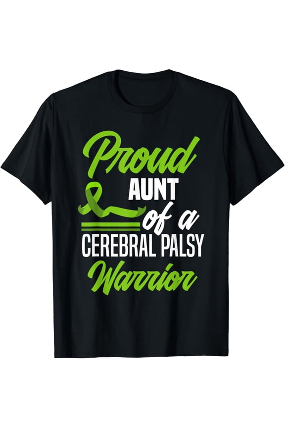 Proud Aunt Of A Cerebral Palsy Warrior Cerebral Palsy T-Shirt