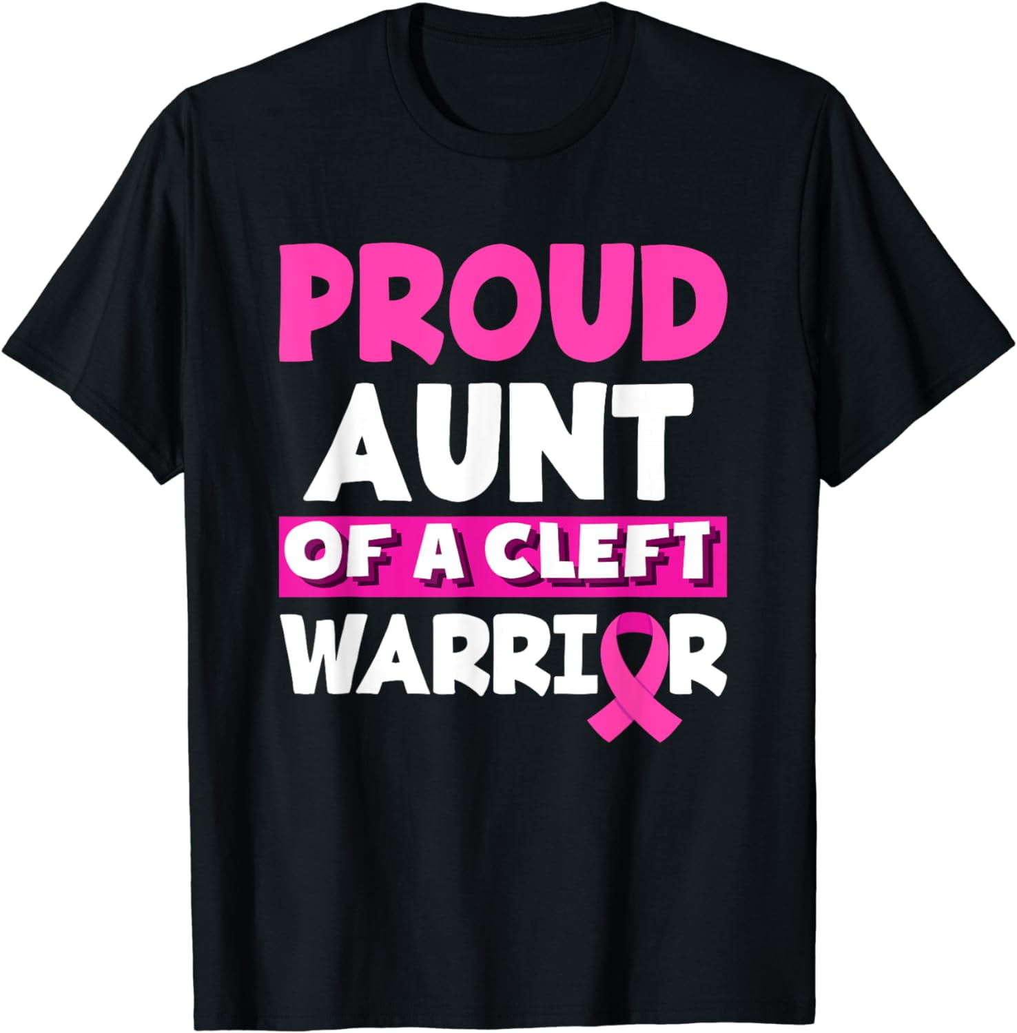 Proud Aunt Of A Cleft Warrior Cleft Lip & Palate Awareness T-shirt 