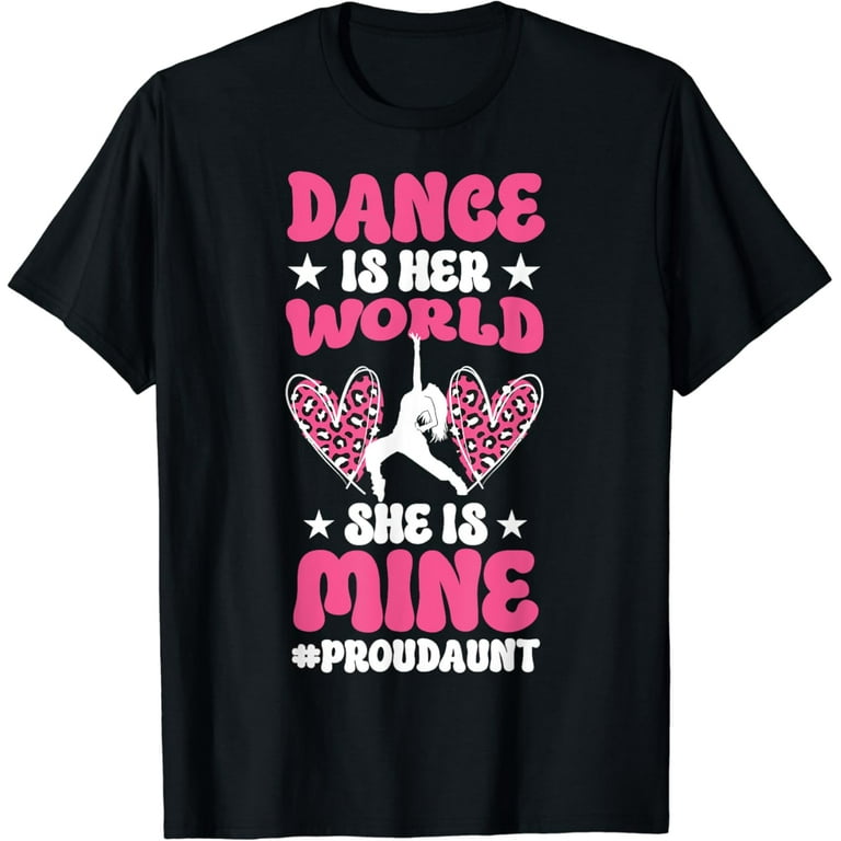 Proud Dance Aunt T-Shirt Gift Proud Dance Aunt T-Shirt Gift
