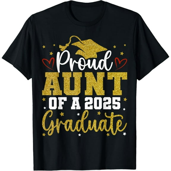 Proud Aunt of a class of 2025 graduate for graduation T-Shirt100% cotton