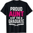 thumbnail image 1 of Proud Aunt of the Graduate Family Sister Aunt T-Shirt, 1 of 4