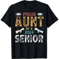 thumbnail image 1 of Proud Auntie of a class of 2024 graduate senior graduation T-Shirt, 1 of 4