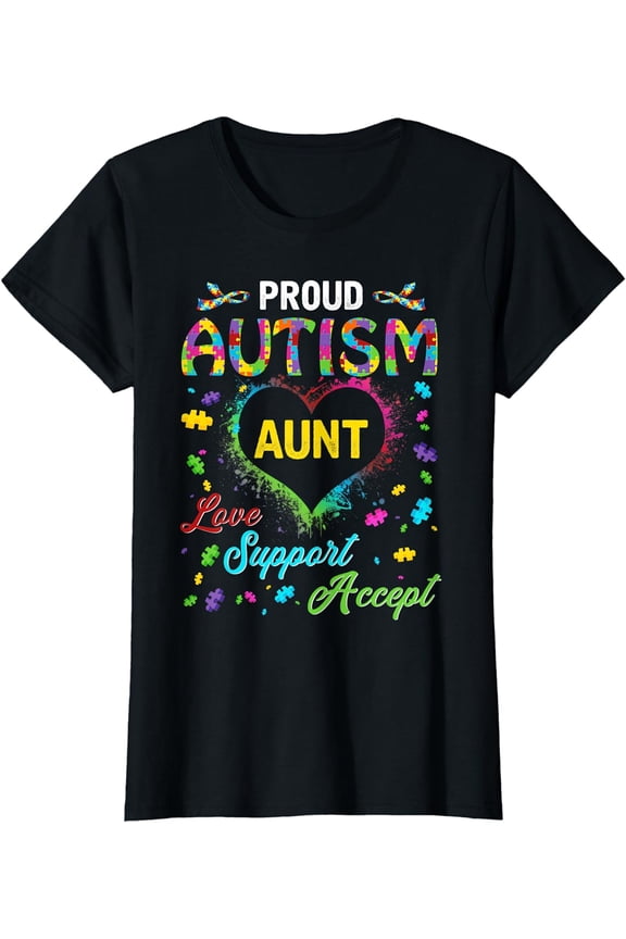 Proud Autism Aunt Love Support Accept Help Awareness T-Shirt