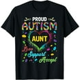 thumbnail image 1 of Proud Autism Aunt Love Support Accept Help Awareness T-Shirt, 1 of 3