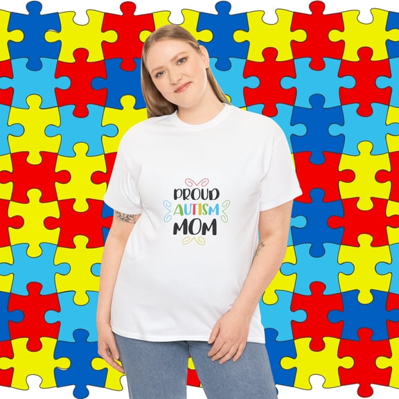 Proud Autism Mom Autism Awareness Unisex Heavy Cotton T-shirt