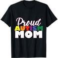 thumbnail image 1 of Proud Autism Mom Awareness Family Matching Support Autism T-Shirt, 1 of 4