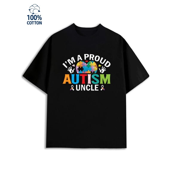 Proud Autism Uncle men 180G 100% Cotton black Classic Unisex Shirt Graphic tshirts Casual Unisex Shirt Cotton tshirts Fashion Unisex Shirt Graphic tshirts Basic Unisex Shirt Graphic Tee tshirts