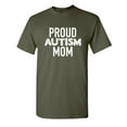 thumbnail image 1 of Proud Autsm Mom Shirts Mother's Day Gift Grandma Women's Sarcastic Funny Graphic T Shirt Adult Humor Fit Well Tee Christmas Apparel Gift Birthday Anniversary Novelty Premium Tshirt, 1 of 5