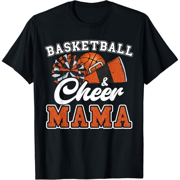 Proud Basketball & Cheer Mama Cheerleader Mom Mama Orange T-Shirt Tops Tee