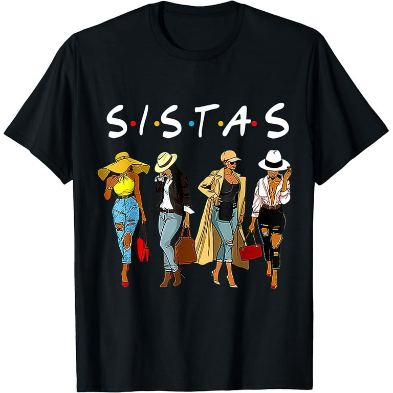 Black Sistas Queen Melanin African American Women T-Shirt Black Sistas Queen Melanin African American Women T-Shirt