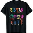 thumbnail image 1 of Proud Black Sistas - Strong Afro African American Women T-Shirt, 1 of 5