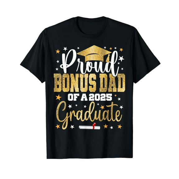 Proud Bonus Dad of a 2025 Graduate Class Senior Graduation T-Shirt