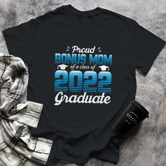 Proud Bonus Mom Of A Class Of Graduate Senior 2022, Small, Black