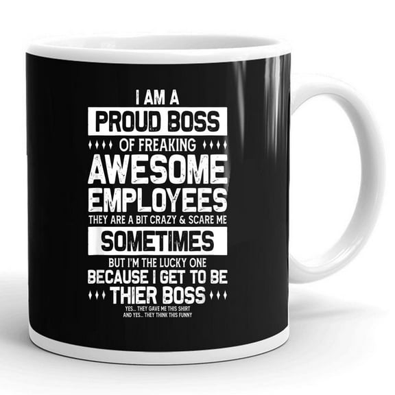 Proud Boss Of Awesome Employees Appreciation Office Funny Boss Gift Ceramic Mug 11oz (White;11oz)