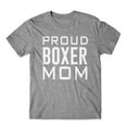 thumbnail image 1 of Proud Boxer Mom T-Shirt 100% Cotton Premium Tee, 1 of 2