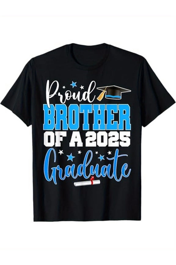 Proud Brother of a 2025 Graduate T-Shirt - 100% Cotton, Black, Sizes S-XXXL, Casual Crew Neck Tee with Graduation Cap & Diploma Print, Perfect Gift for Dad, Husband, or Grandpa