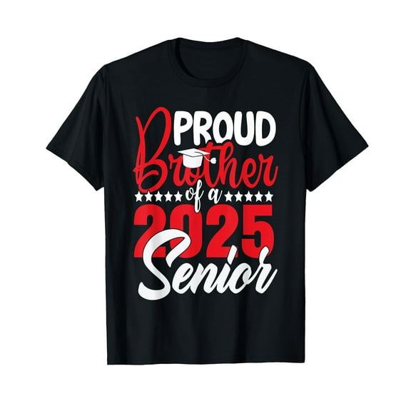 Proud Brother Of A 2025 Senior Brother 2025 Graduation T-Shirt