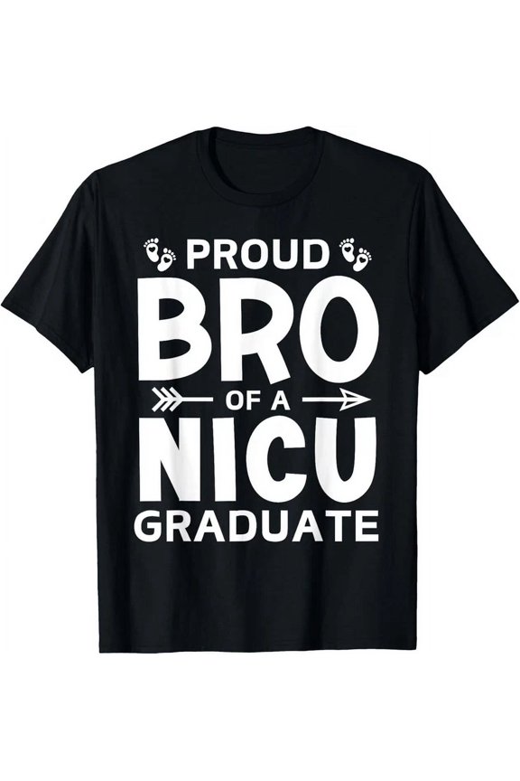 Proud Brother Of A Nicu Graduate Micro Preemie Birth Sibling T-Shirt Unisex S-5XL Hot Trending Shirt, Vintage Birthday Gift