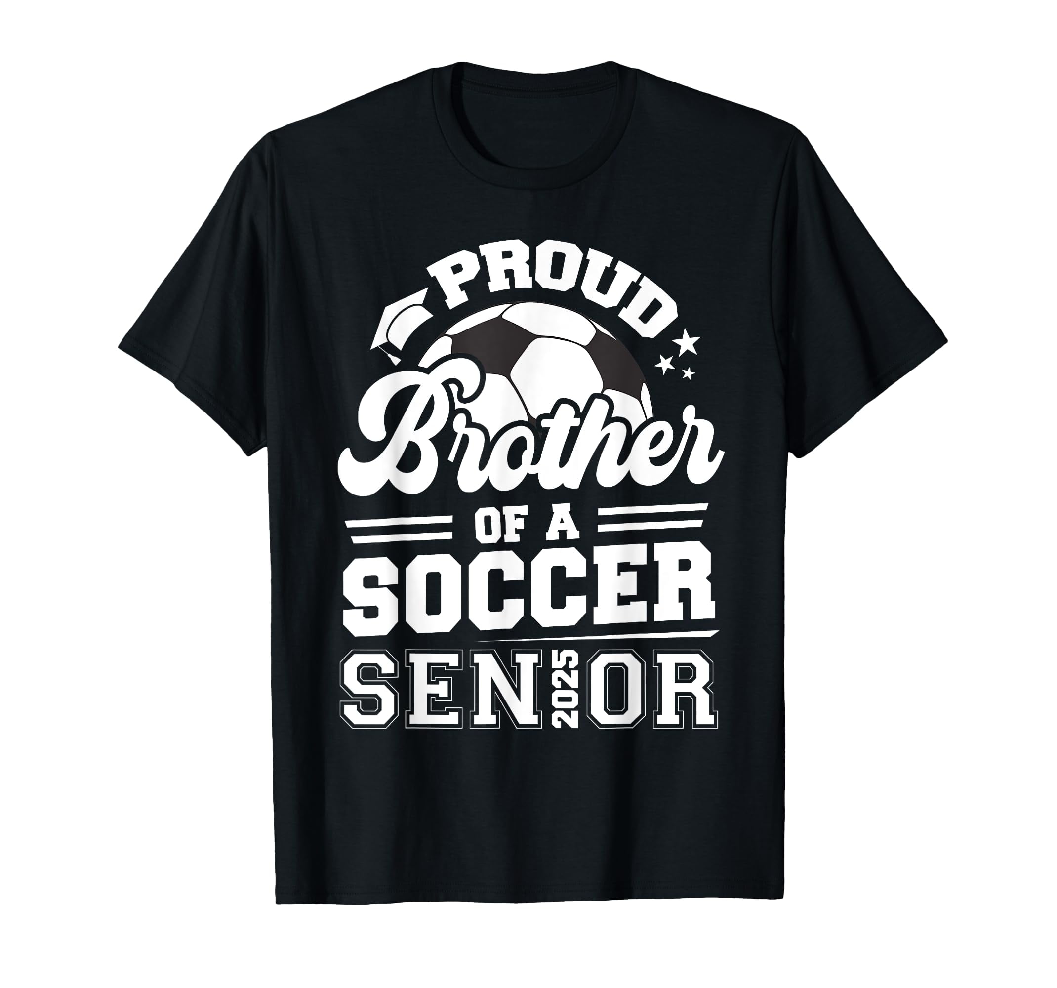 Proud Brother Of A Soccer Ball Senior 2025 Graduate TShirt