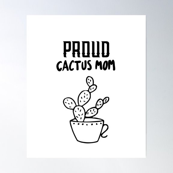 Proud Cactus Mom Poster Wall Art, Modern Wall Decor For Living Room Bedroom, 24x36 UNFRAMED