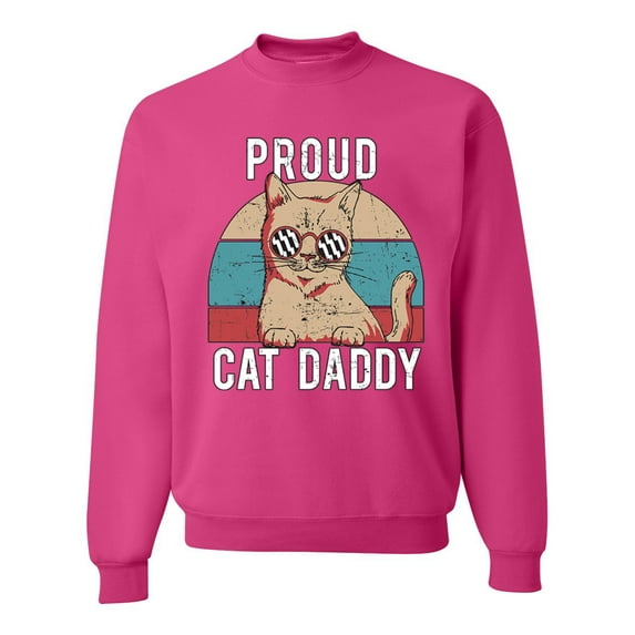 Proud Cat Daddy Cat Lover Unisex Crewneck Graphic Sweatshirt, Fuschia, X-Large