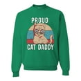 thumbnail image 1 of Proud Cat Daddy Cat Lover Unisex Crewneck Graphic Sweatshirt, Kelly, 5X-Large, 1 of 5