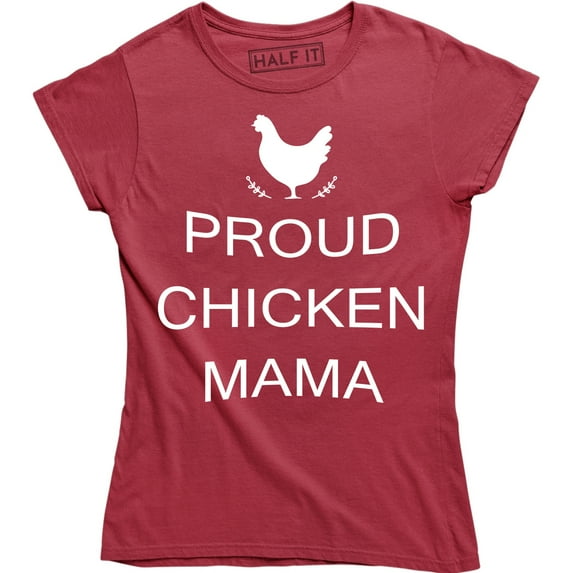 Proud Chicken Mom Gifts Chick Mama Farm Home Nature T-Shirt