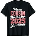 Proud Cousin Of A 2025 Graduate Class of 2025 Graduation TShirt