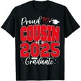 Proud Cousin of a Class of 2025 Graduate Senior Graduation Cotton T
