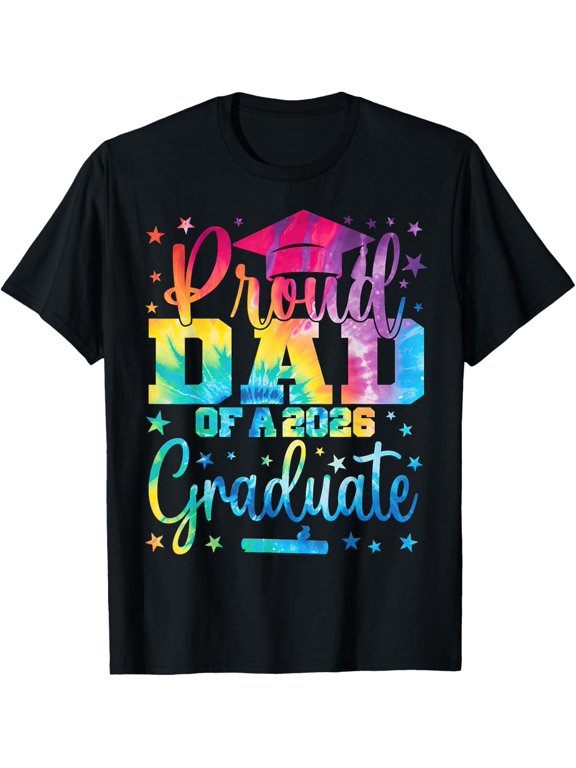 Proud DAD of A Class of 2026 Graduate Senior Graduation T-Shirt- Classic Unisex 100% Cotton Crew Neck T-Shirt Breathable Casual Everyday Wear Affordable