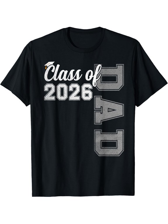 Proud DAD of A Class of 2026 Graduate Senior 26 Graduation T-Shirt