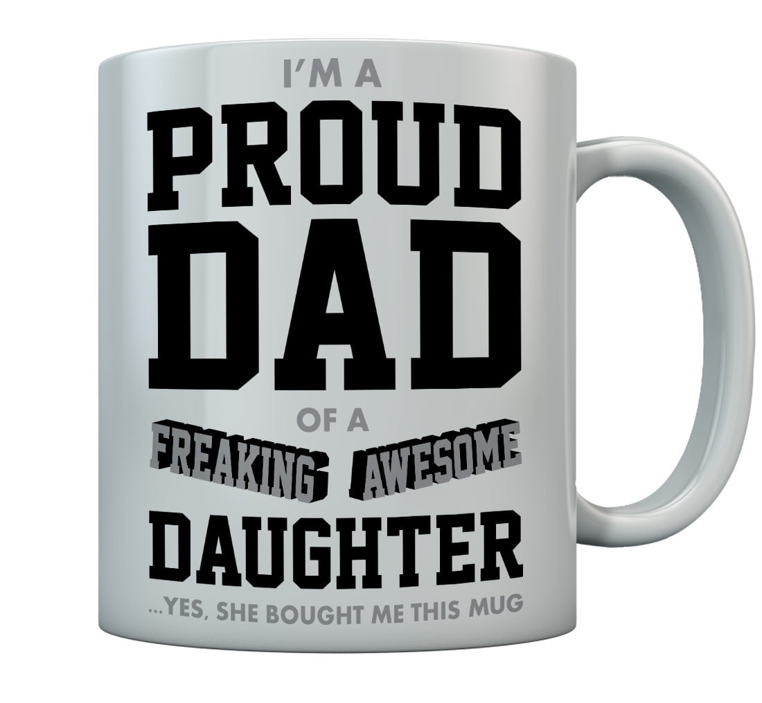 Tstars Proud Dad Coffee Mug, Funny Gift for Dad from Daughter