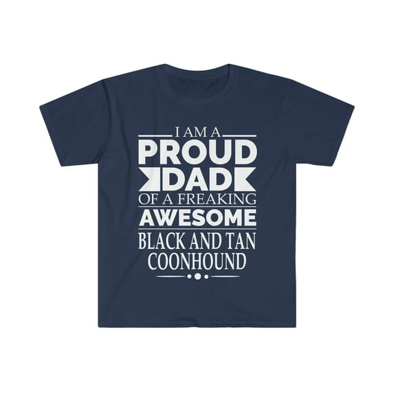 Proud Dad Black and Tan Coonhound Dog Dad Father's Day Unisex T-shirt S-3XL