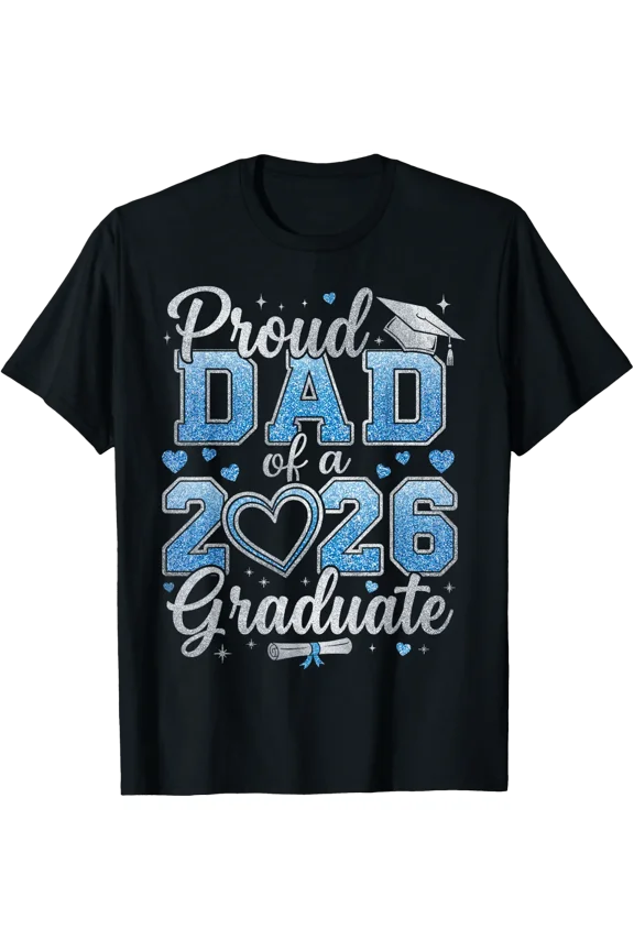 Proud Dad Class Graduate Senior Graduation T-Shirt