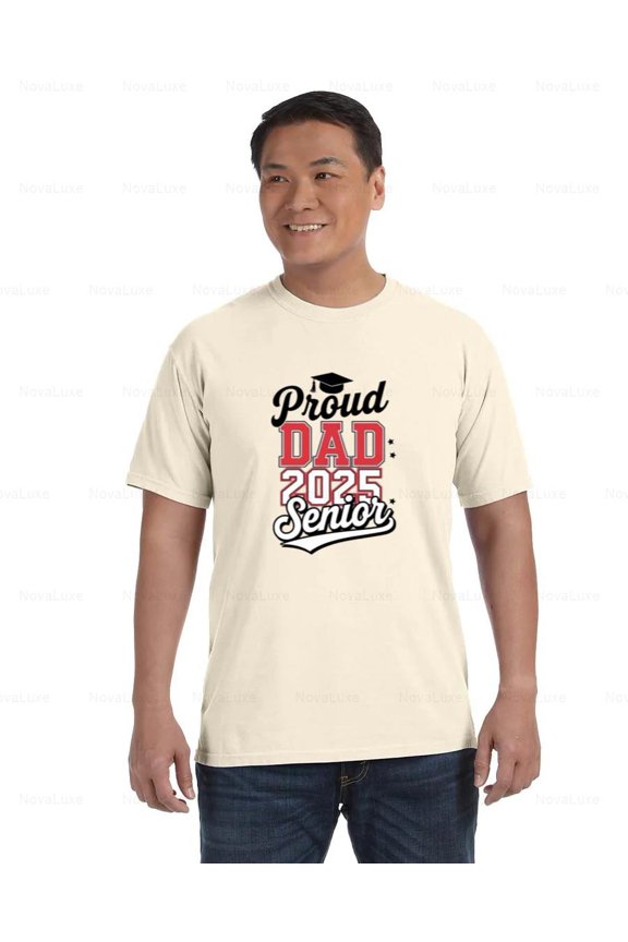 Proud Dad Class of 2025 Comfort Color T-Shirt Senior Graduation Family Pride, Unisex, up to size 4XL