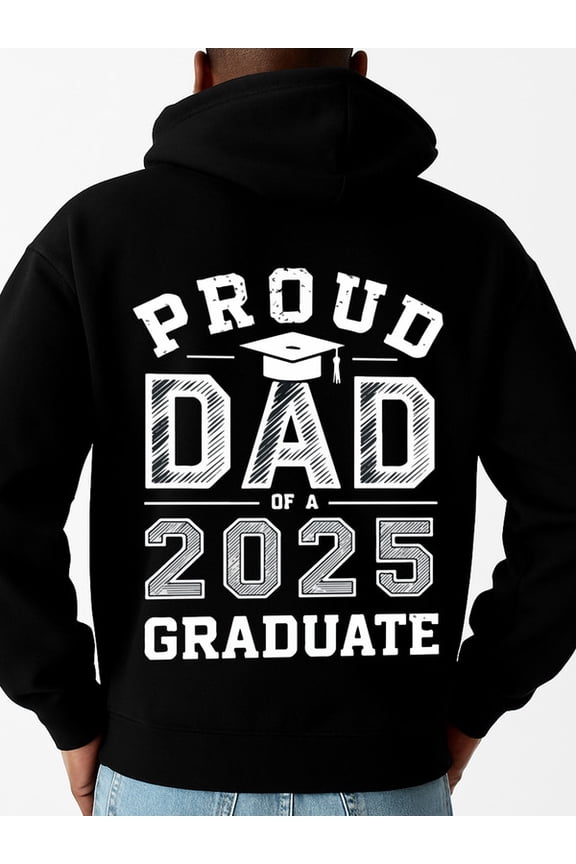 Proud Dad Grad sweatshirt dad for men machine washable black Perfect for Fall & Winter funny funny graduation Classic Unisex Shirt Printed tshirts Retro Unisex Shirt Graphic tshirts