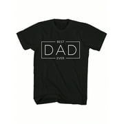Proud Dad Happy Father's Day Best Dad Ever T-Shirt, Small, Black - 100% Cotton Summer Tops Graphic Tees, Graphic T Shirts For Men, Ropa De Hombre For Tee Lovers