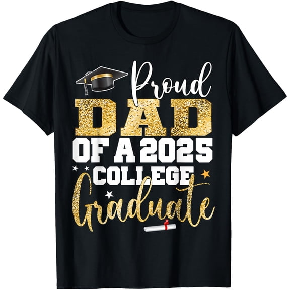 Proud Dad Of 2025 Graduate College Graduation Party Adult T-shirt
