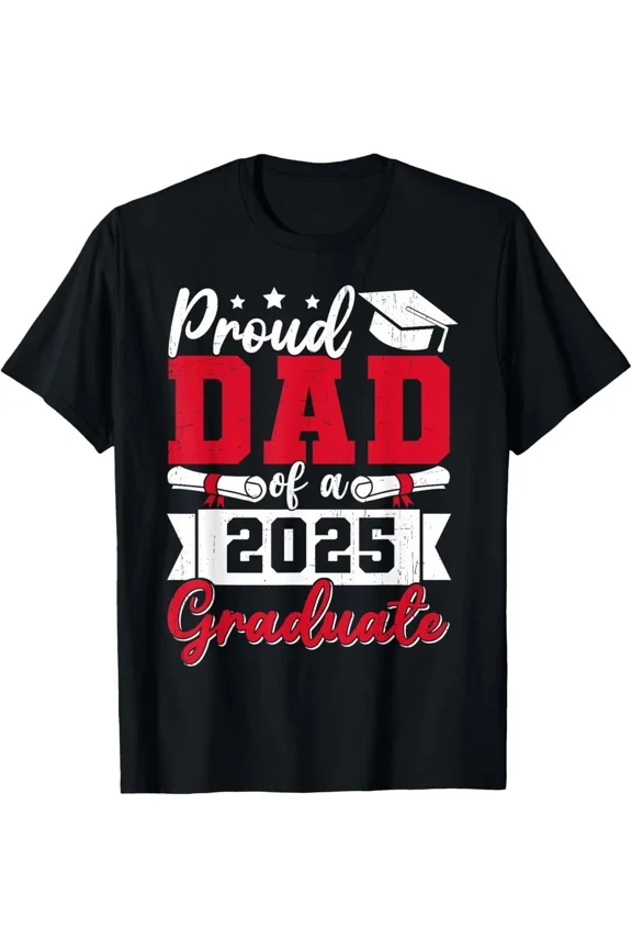 Proud Dad Of A 2025 Graduate Senior Year Celebration Unisex T-Shirt, up to size 5XL
