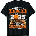 Proud Dad Of A 2025 Senior Basketball Graduate Grad 2025 TShirt