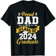 thumbnail image 1 of Proud Dad Of A Class of 2024 Graduate Senior 2024 Graduation T-Shirt, 1 of 5