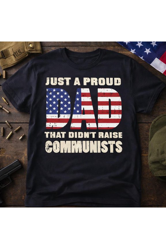 Proud Dad Patriotic US Flag Conservative Gift T-shirt