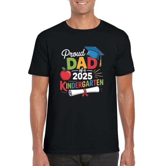 Proud Dad of 2025 Kindergarten Graduate Celebration Day Gift T-Shirt, for men & women, up to size 5XL