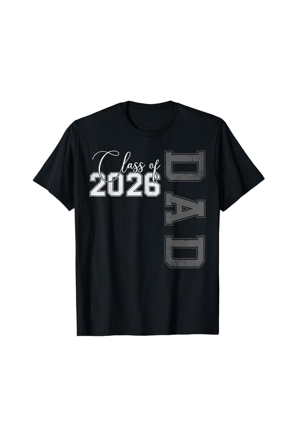 Proud Dad of A Class of 2026 Graduate Senior Dad Graduation T-Shirt