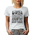 thumbnail image 1 of Proud Dad of Soldier - I Taught My Son to Stand for Himself, He Stand Up for Country, White T-Shirt, 2XL, 1 of 5