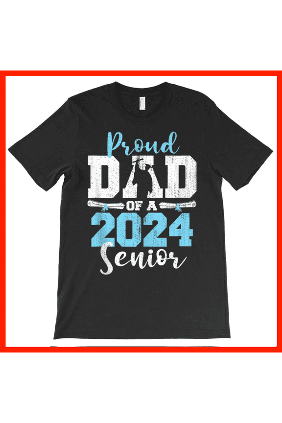 Proud Dad of a 2024 Senior T-Shirt Graduation Gift for Dad Class of 2024 Dad Shirt AH2828, Premium for Unisex - Extended Sizes Up to 5XL